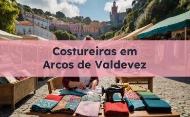 Distrito de Viana do Castelo 1 Costureiras em Arcos de Valdevez