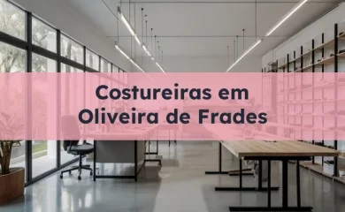Distrito de Viseu 4 Costureiras em Oliveira de Frades