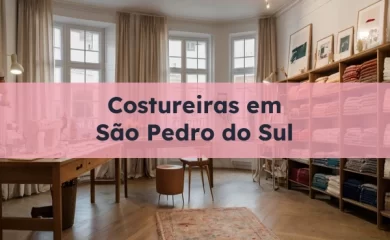 Distrito de Viseu 8 Costureiras em São Pedro do Sul