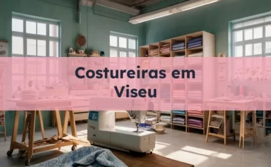 Distrito de Viseu 12 Costureiras em Viseu